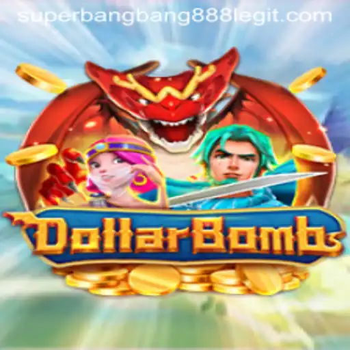 Discover the Thrill of DollarBombs: Unleash the Power of Superbangbang888