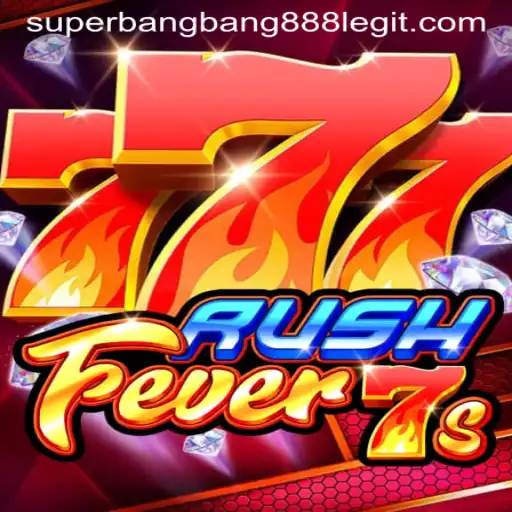 RushFever7s: An Exciting Journey into the World of Superbangbang888