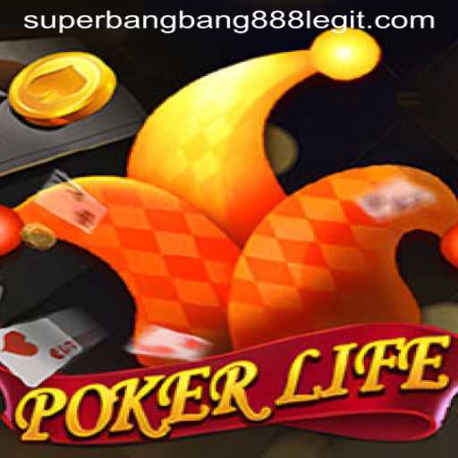 The Exciting World of PokerLife: A Deep Dive into Superbangbang888